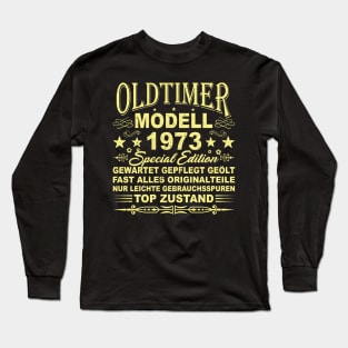 OLDTIMER MODELL BAUJAHR 1973 Long Sleeve T-Shirt